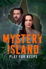 Watch Mystery Island: Play for Keeps M4ufree