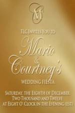 Watch Mario and Courtneys Wedding Fiesta M4ufree