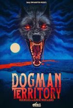 Watch Dogman Territory: Werewolves in the Land Between the Lakes M4ufree