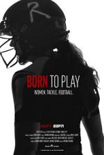 Watch Born to Play M4ufree