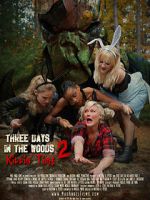 Watch Three Days in the Woods 2: Killin\' Time M4ufree