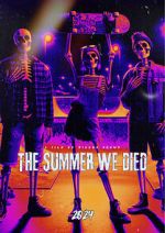 Watch The Summer We Died M4ufree