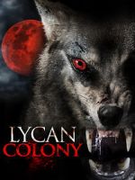 Watch Lycan Colony M4ufree