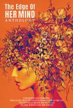 Watch The Edge of Her Mind Anthology M4ufree