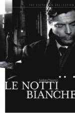 Watch Le notti bianche M4ufree