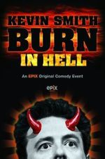 Watch Kevin Smith: Burn in Hell (TV Special 2012) M4ufree