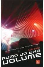 Watch Pump Up the Volume: A History of House Music M4ufree