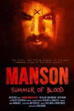 Watch Manson: Summer of Blood M4ufree