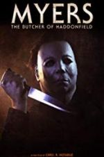 Watch Myers: The Butcher of Haddonfield M4ufree