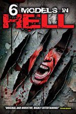 Watch 6 Models in Hell M4ufree