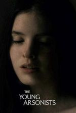 Watch The Young Arsonists M4ufree