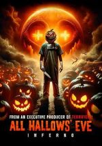 Watch All Hallows\' Eve: Inferno M4ufree