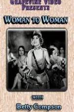 Watch Woman to Woman M4ufree