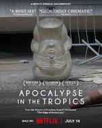 Watch Apocalypse in the Tropics M4ufree