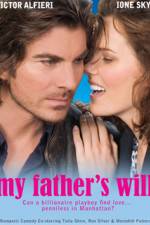 Watch My Father's Will M4ufree
