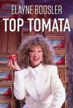 Watch Elayne Boosler: Top Tomata M4ufree