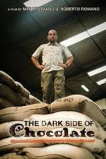 Watch The Dark Side Of Chocolate M4ufree