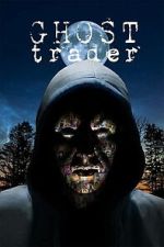Watch Ghost Trader M4ufree