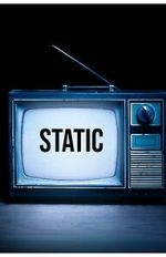Watch Static: An Anthology M4ufree
