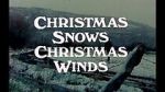 Watch Christmas Snows, Christmas Winds (Short 1978) M4ufree