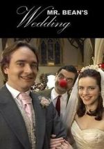Watch Mr. Bean\'s Wedding (TV Short 2007) M4ufree