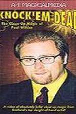 Watch Knock Em Dead - The Close-Up Magic of Paul Wilson M4ufree