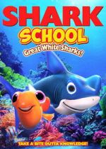 Watch Shark School: Great White Sharks! M4ufree