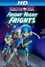Watch Monster High: Friday Night Frights M4ufree