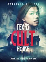 Watch Texas Cult House M4ufree