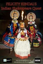 Watch Felicity Kendal\'s Indian Shakespeare Quest M4ufree