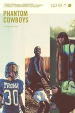 Watch Phantom Cowboys M4ufree