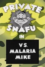 Watch Private Snafu vs. Malaria Mike (Short 1944) M4ufree