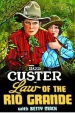 Watch Law of the Rio Grande M4ufree