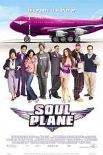 Watch Soul Plane M4ufree