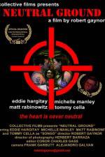 Watch Neutral Ground M4ufree