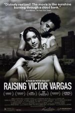 Watch Raising Victor Vargas M4ufree