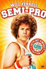 Watch Semi-Pro M4ufree