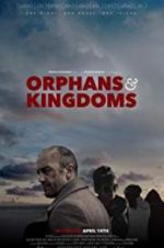 Watch Orphans & Kingdoms M4ufree