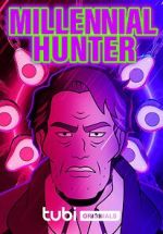 Watch Millennial Hunter M4ufree