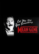 Watch WWE: Let Me Tell You Something Mean Gene M4ufree