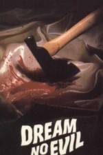 Watch Dream No Evil M4ufree