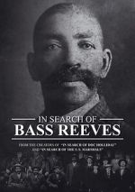 Watch In Search of Bass Reeves M4ufree