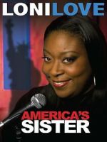 Watch Loni Love: America's Sister (TV Special 2010) M4ufree