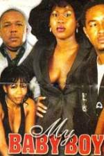 Watch My Baby Boy M4ufree