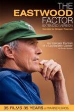 Watch The Eastwood Factor M4ufree