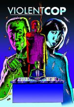 Watch Violent Cop M4ufree