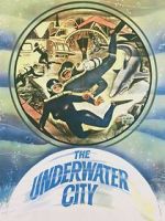 Watch The Underwater City M4ufree