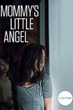 Watch Mommy\'s Little Angel M4ufree