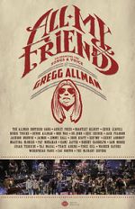 Watch All My Friends: Celebrating the Songs & Voice of Gregg Allman M4ufree