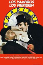 Watch Los vampiros los prefieren gorditos M4ufree
